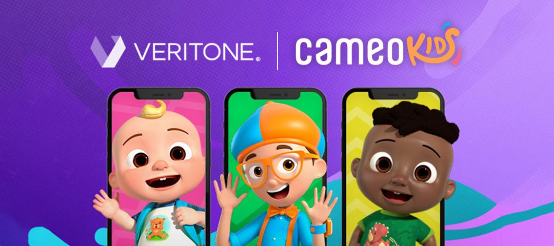 Veritone | Cameo Kids|Veritone | Cameo Kids|Veritone | Cameo Kids